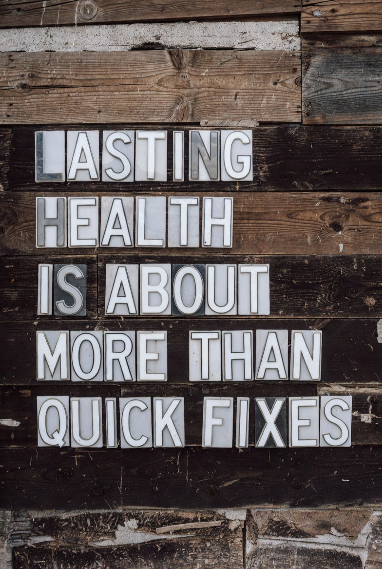 Lasting health is about more than quick fixes