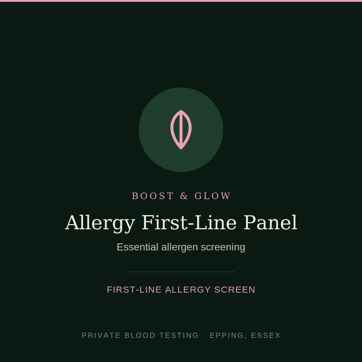 Allergy First-Line Panel blood test — essential allergen screening, Boost & Glow Epping Essex