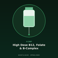 High dose B12, folate and B-complex IV drip in Epping, Essex by Boost & Glow