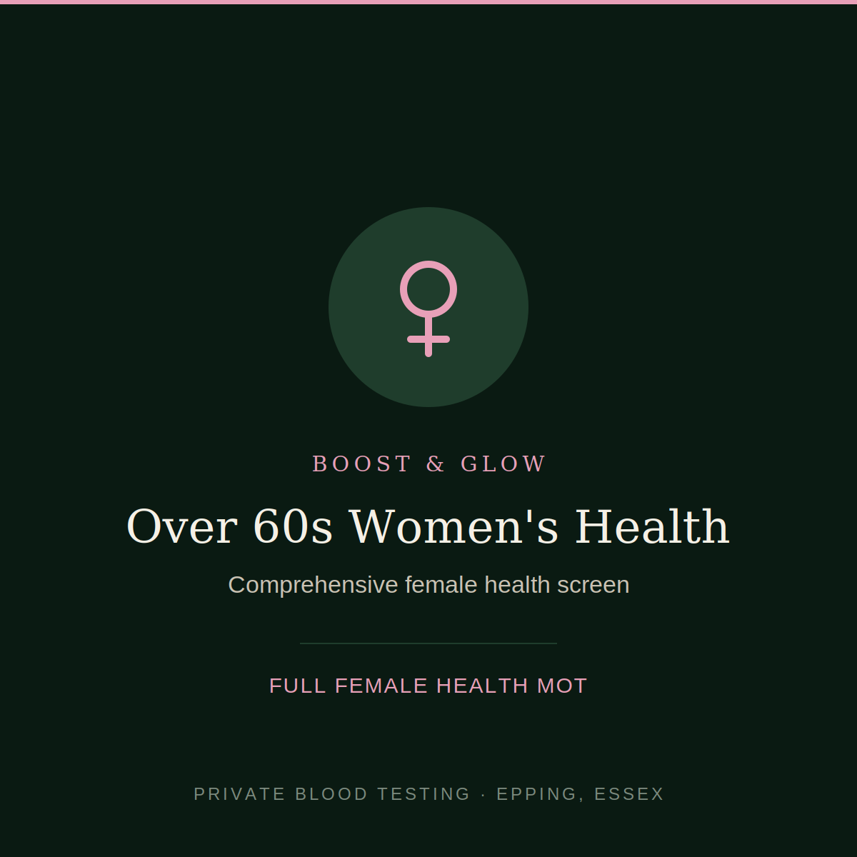 Over 60s Women's Health blood test — comprehensive female health screen, Boost & Glow Epping Essex