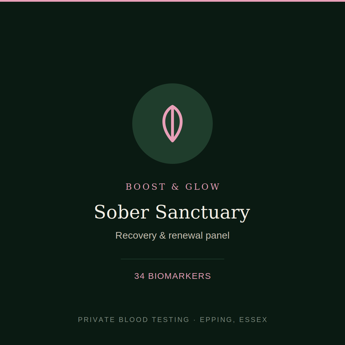 Sober Sanctuary blood test — recovery and renewal panel, Boost & Glow Epping Essex