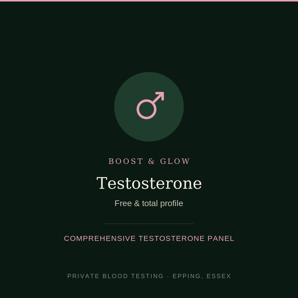 Testosterone blood test — free and total testosterone profile, Boost & Glow Epping Essex