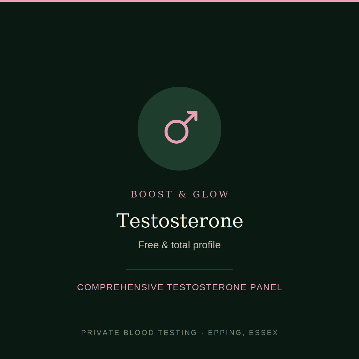 Testosterone blood test — free and total testosterone profile, Boost & Glow Epping Essex