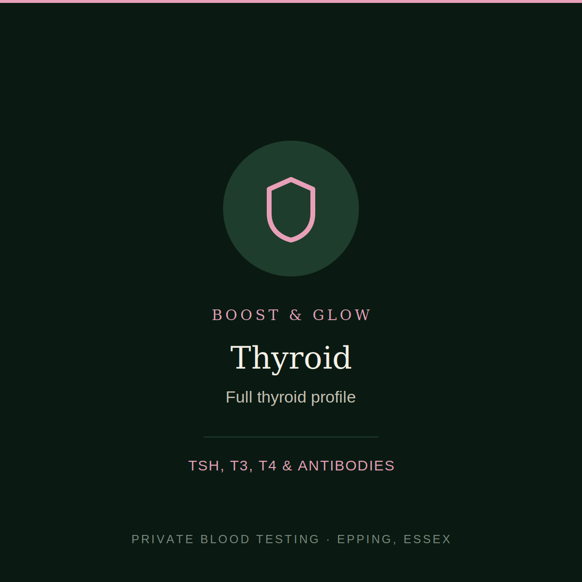 Thyroid blood test — full thyroid profile TSH, T3, T4 and antibodies, Boost & Glow Epping Essex
