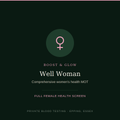 Well Woman blood test — comprehensive women's health MOT, Boost & Glow Epping Essex